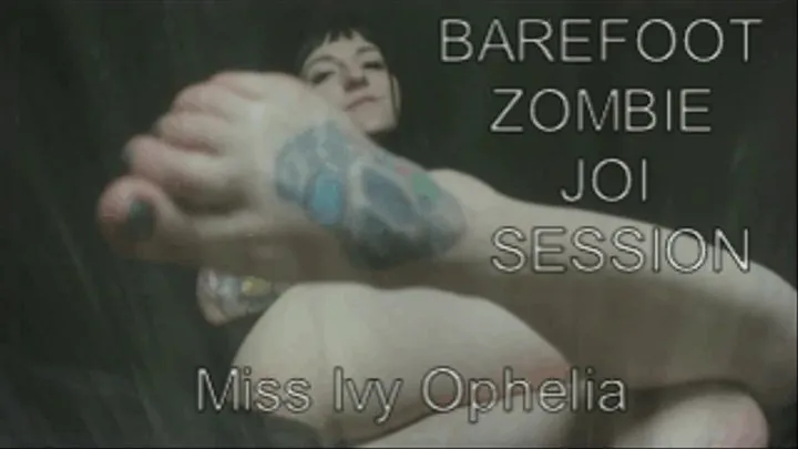 Barefoot Zombie JOI Session