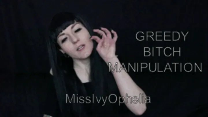 Greedy Bitch Manipulation