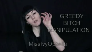 Greedy Bitch Manipulation