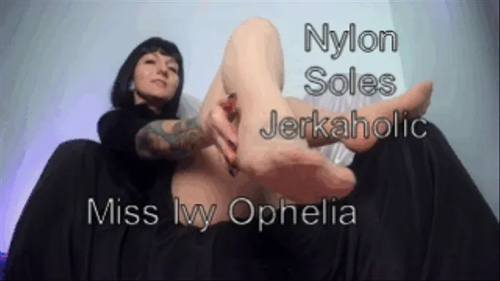 Nylon Soles Jerkaholic