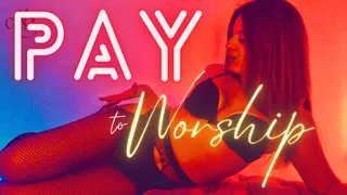 Pay To Worship