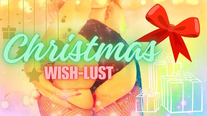 Christmas Wish-Lust