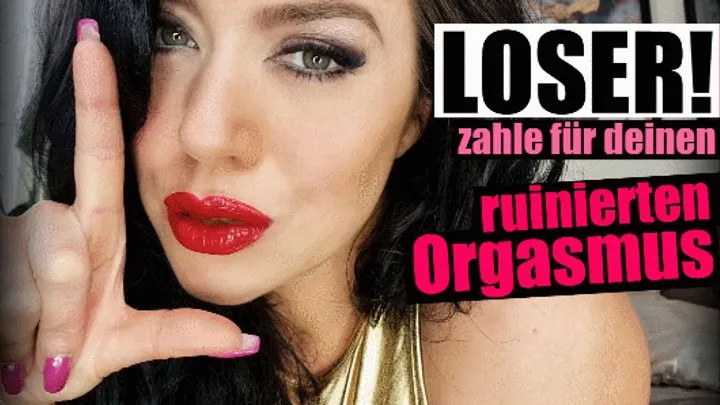 Loser, zahle für deinen ruinierten Orgasmus! (kleine Version)