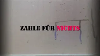 Zahle für nichts 02 (kleine Version)