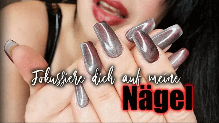 Fokussiere dich auf meine Nägel 01