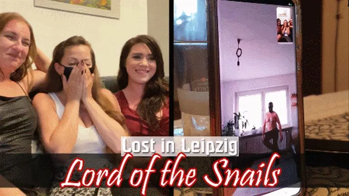 LOST IN LEIPZIG - Lord of the Snails