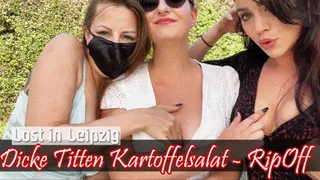 LOST IN LEIPZIG - Dicke Titten, Kartoffelsalat - Rip Off (kleine Version)