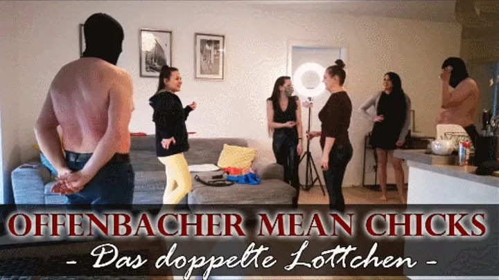 OFFENBACHER MEAN CHICKS: Das doppelte Lottchen (kleine Version)