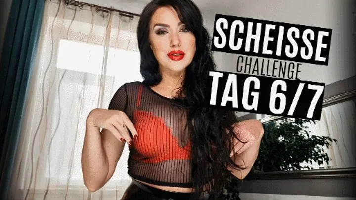 Eine Woche Scheiße Challenge: Tag 6 (kleine Version)