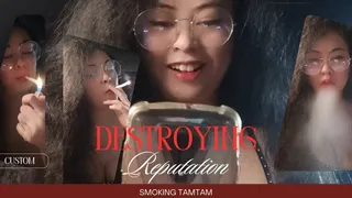 Destroying Reputation - Custom - Audible - Smoking 2 white cigarettes