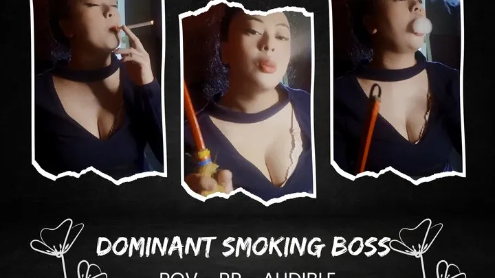 Dominant Smoking Boss - Smoking Cork 100s - Audible - POV and RP