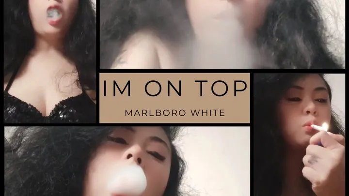 Im on the top Smoking Marlboro White wearing black glammy bra