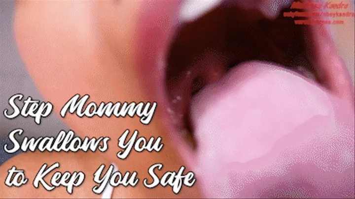 Stepmommy Swallows you to Keep You Safe