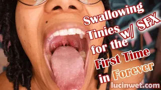 Swallowing Tinies for the First Time in Forever (With SFX)