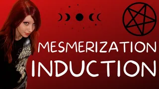 Mesmerization Induction