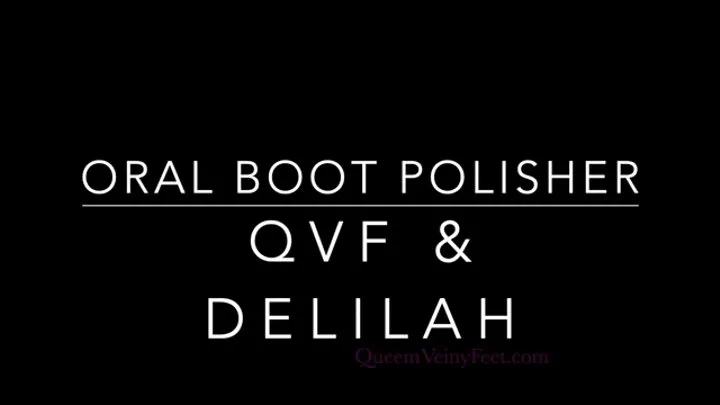 ORAL BOOT POLISHING