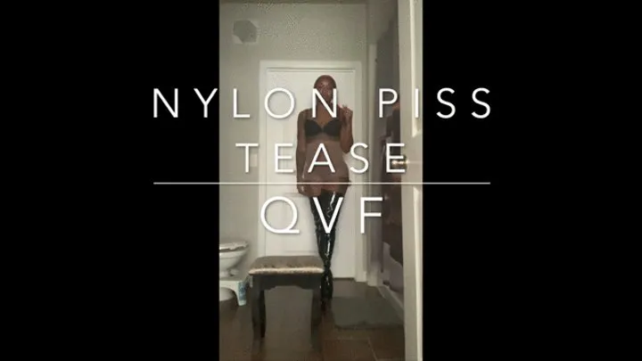 Nylons and Pee