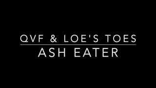 Eating Ashes for QVF & @LoesToess