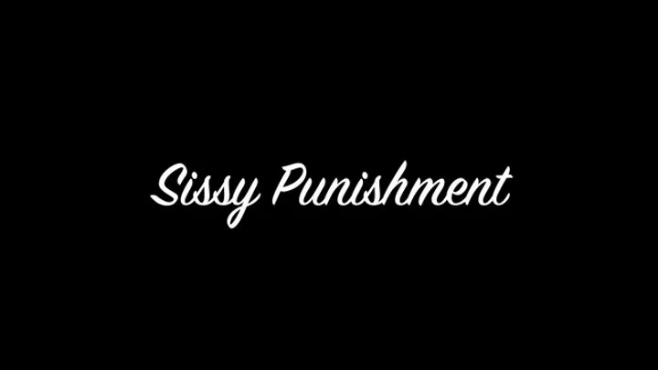 Sissy Punishment