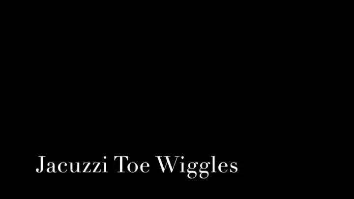 Jacuzzi Toe Wiggles