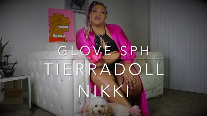 SPH in Gloves feat Glamazon Nikki