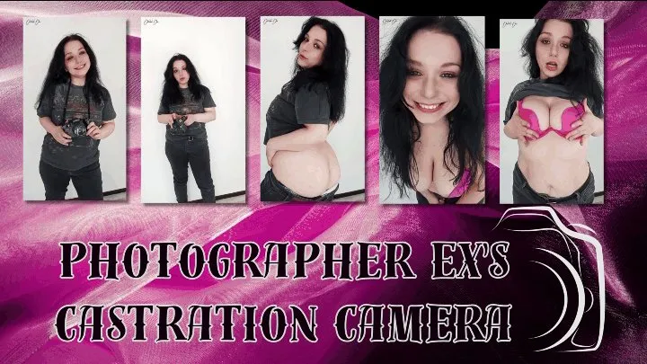 Photographer Ex's Castration Camera