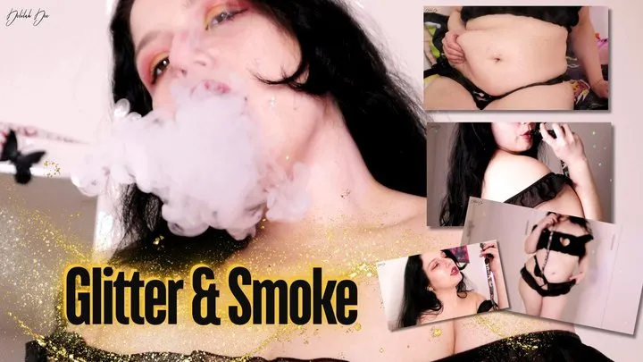 Glitter & Smoke