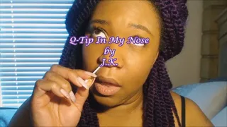 Q-Tip In My Nose