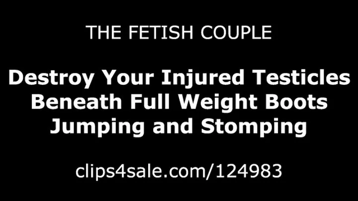 Destroy Your Injured Testicles Beneath Full Weight Boots Jumping and Stomping - Full View