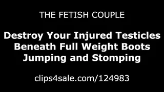 Destroy Your Injured Testicles Beneath Full Weight Boots Jumping and Stomping - Full View