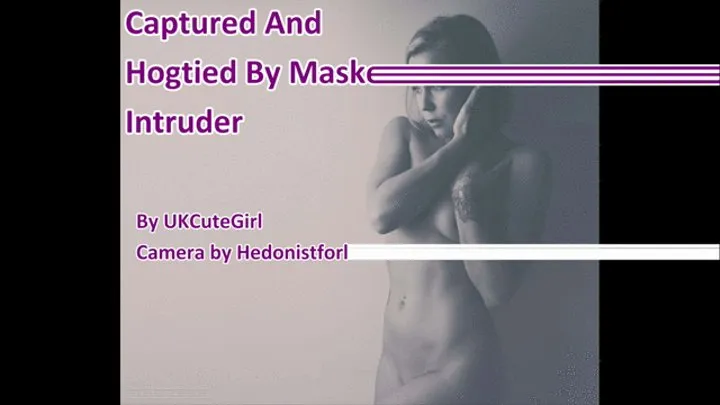 Hogtied By Masked Intruder