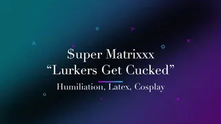 Super Matrixxx; ISSUE 001