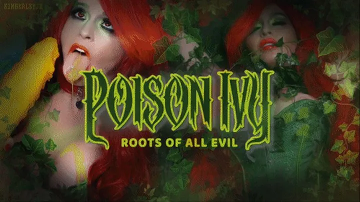 Poison Ivy: The Roots of all Evil