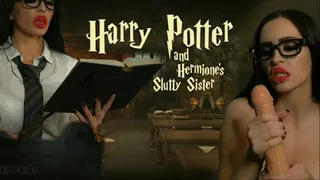 Harry Potter and Hermione's Slutty Step-Sister