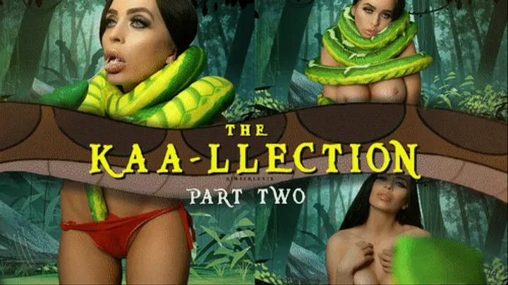 Kaa-llection Part 2