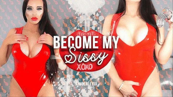 Become my Sissy