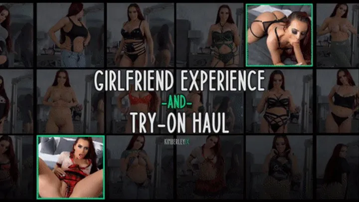 Girlfriend Experience and Try-on Haul