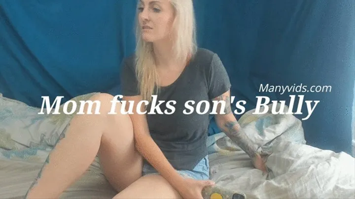 Step-Mom fucks step-son's Bully