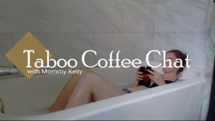 Taboo Coffee Chat with Step-Mommy Kelly episode 2