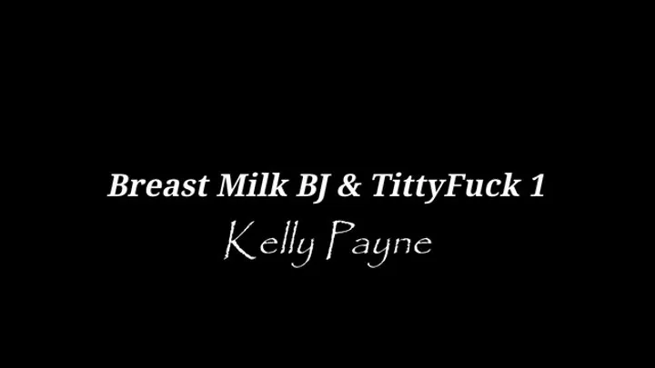 Breast Milk BJ & Titty Fuck 1