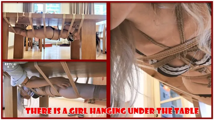 There Is A Girl Hanging Under The Table