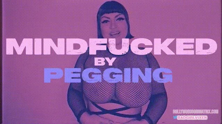 MINDFUCKED by Pegging