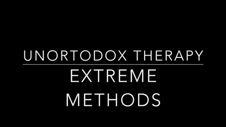 Extreme Unorthodox Addictions Therapy