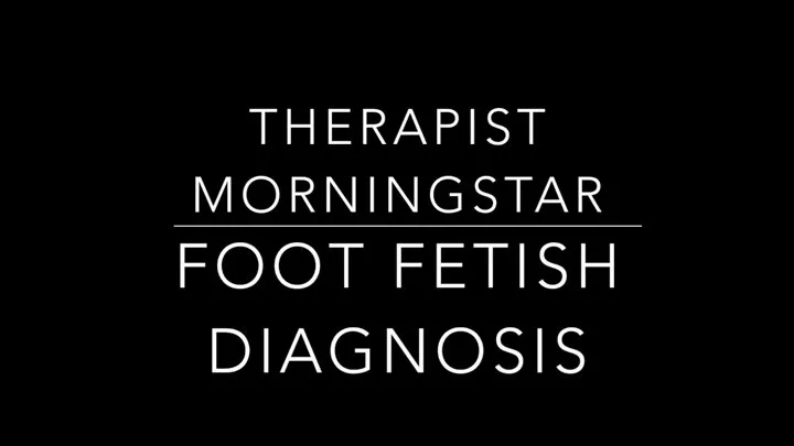 Unethical Therapy Part 2: Foot Fetish Diagnosis