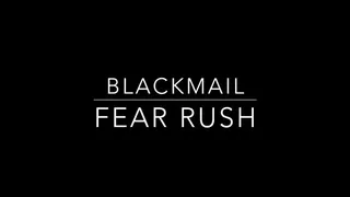 Blackmail Fear Inducer