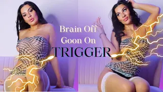 Brain Off TRIGGER