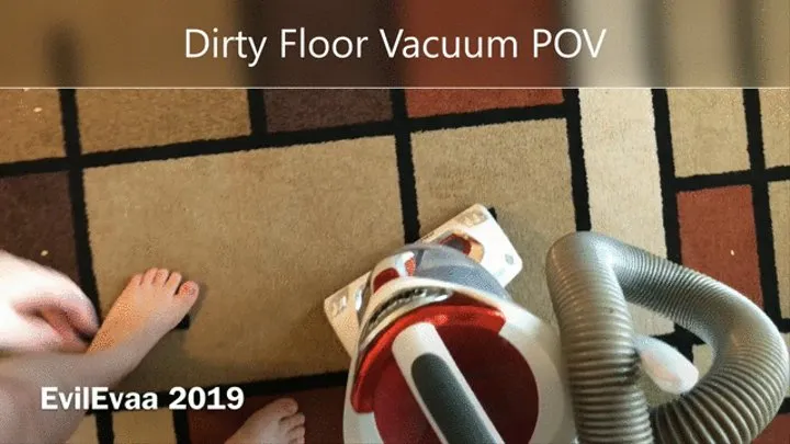 Dirty Floor Vacuuming and Feet POV