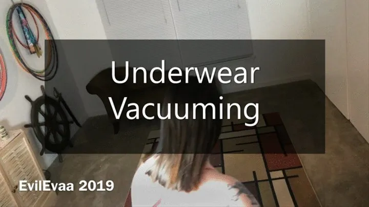 Underwear Vacuuming