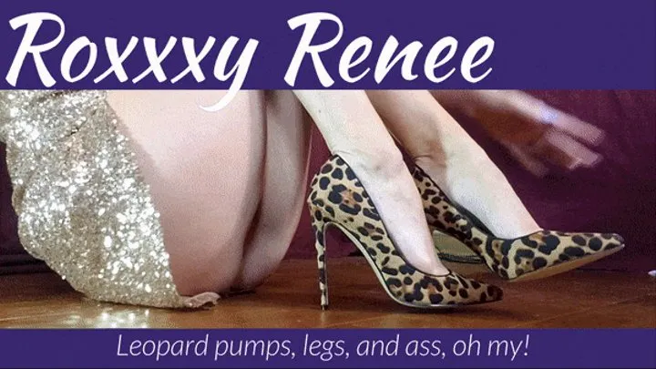 Leopard pumps, legs, and ass, oh my!!