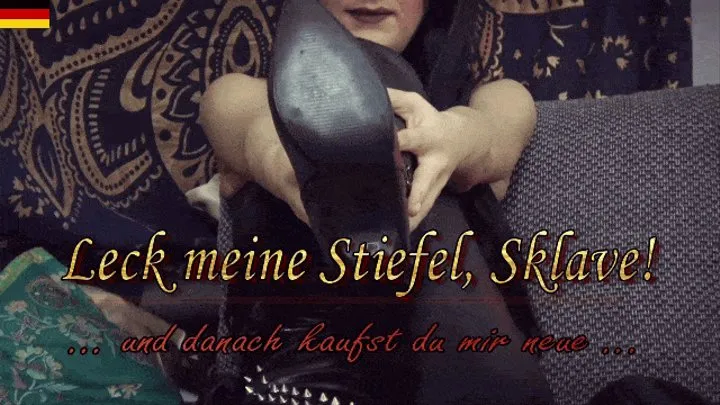 Leck meine Stiefel, Sklave!